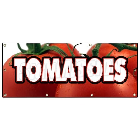 Signmission TOMATOES BANNER SIGN tomato stand farmers market signs produce fruit B-96 Tomatoes